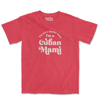 I'm A Cuban Mami T-Shirt