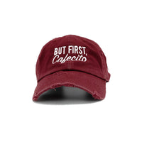 But First, Cafecito Distressed Hat
