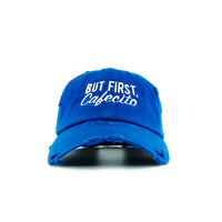 But First, Cafecito Distressed Hat