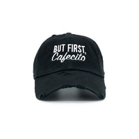 But First, Cafecito Distressed Hat