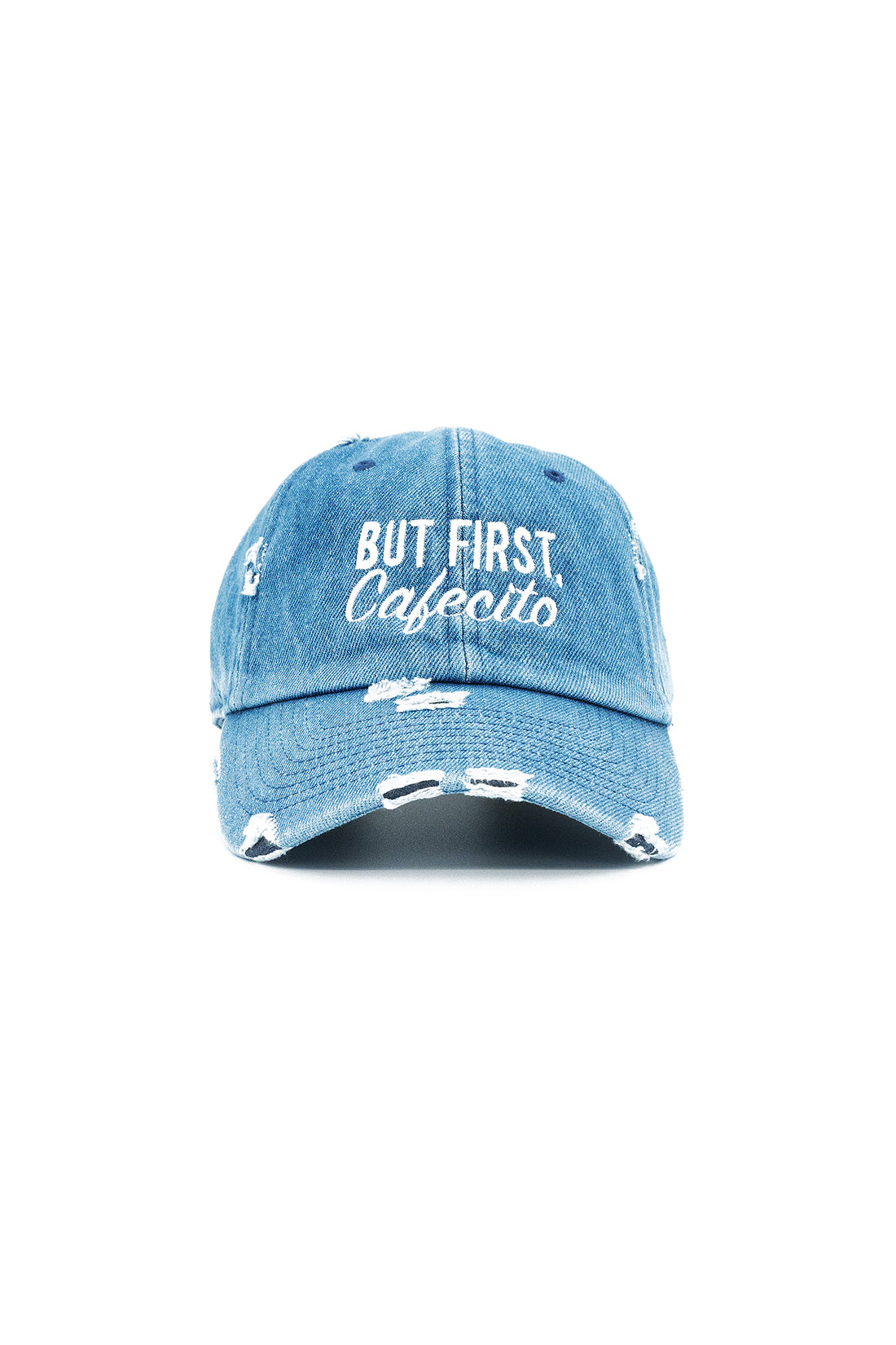 But First, Cafecito Distressed Hat