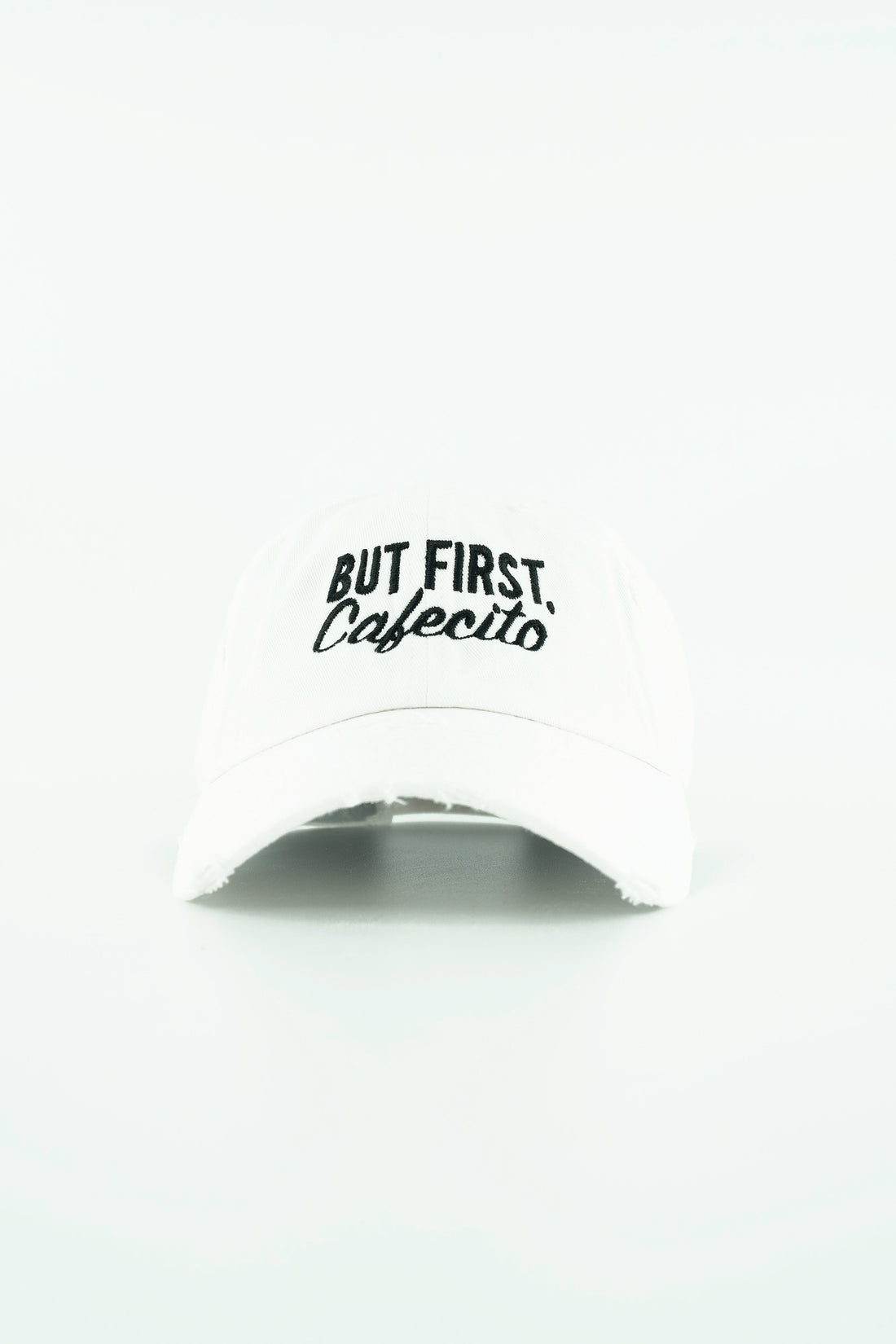 But First, Cafecito Distressed Hat