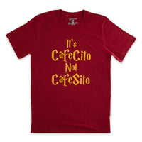 It's Cafecito, Not Cafesito T-Shirt