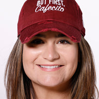 But First Cafecito Hat Maroon Hat