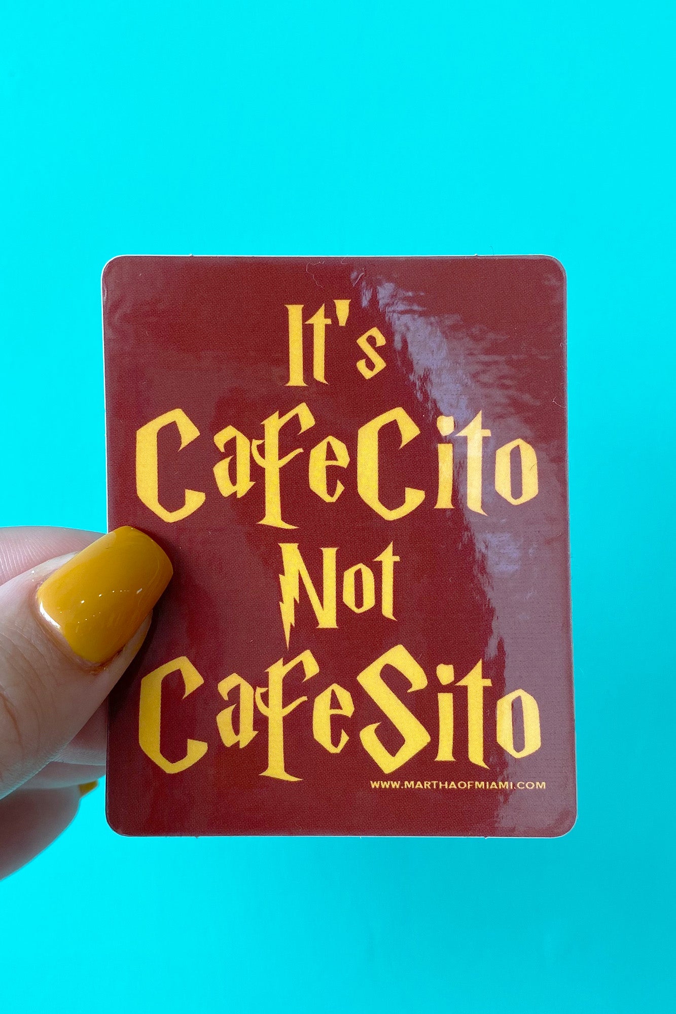 It's Cafecito Not Cafesito Sticker