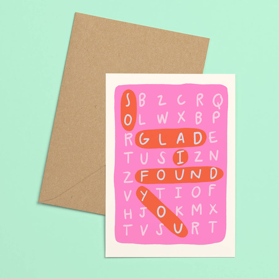 So Glad I Found You Greeting Card