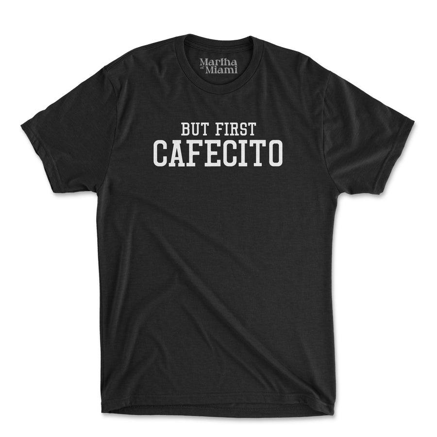 But First Cafecito T-Shirt