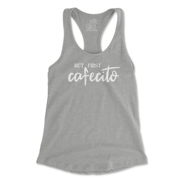 But First, Cafecito Tank Top - Women
