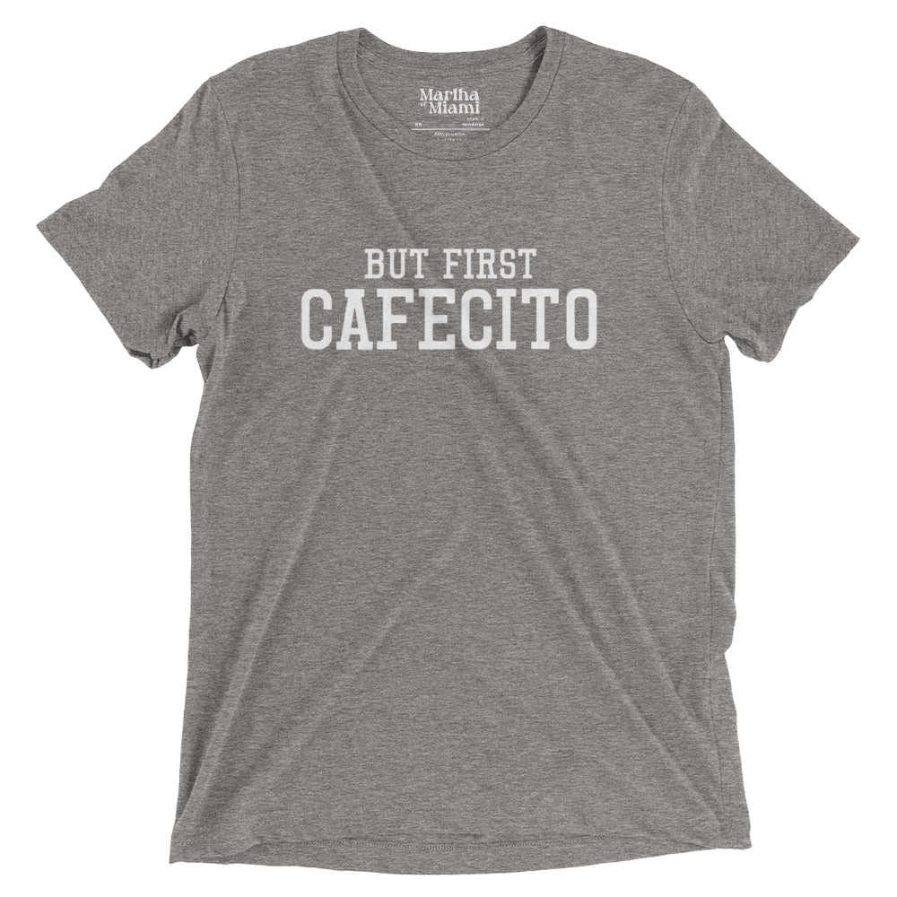 But First Cafecito T-Shirt - Unisex