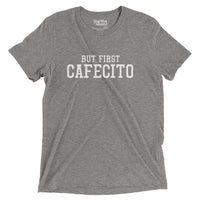 But First Cafecito T-Shirt