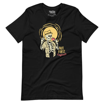 But First, Cafecito Skeleton T-Shirt