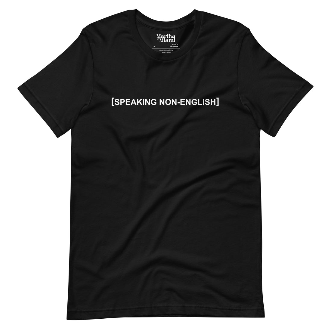 Speaking Non-English T-Shirt - Unisex
