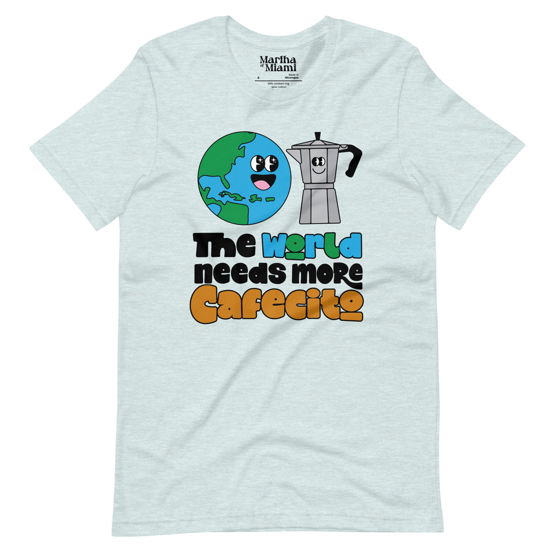 The World Needs More Cafecito T-Shirt