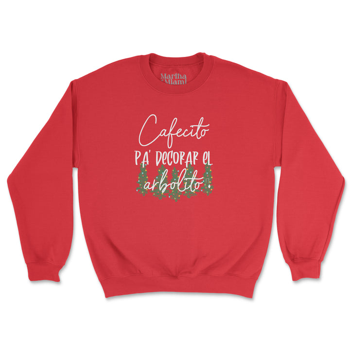 Cafecito Pa' Decorar el Arbolito sweatshirt with Christmas trees for Cuban holiday spirit