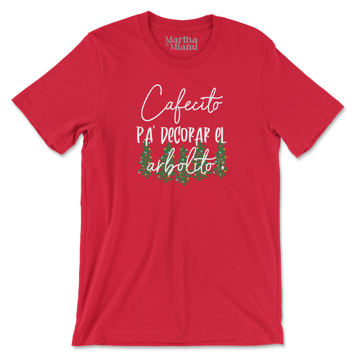 Cafecito Pa' Decorar el Arbolito unisex t-shirt with Christmas trees for Cuban holiday vibes