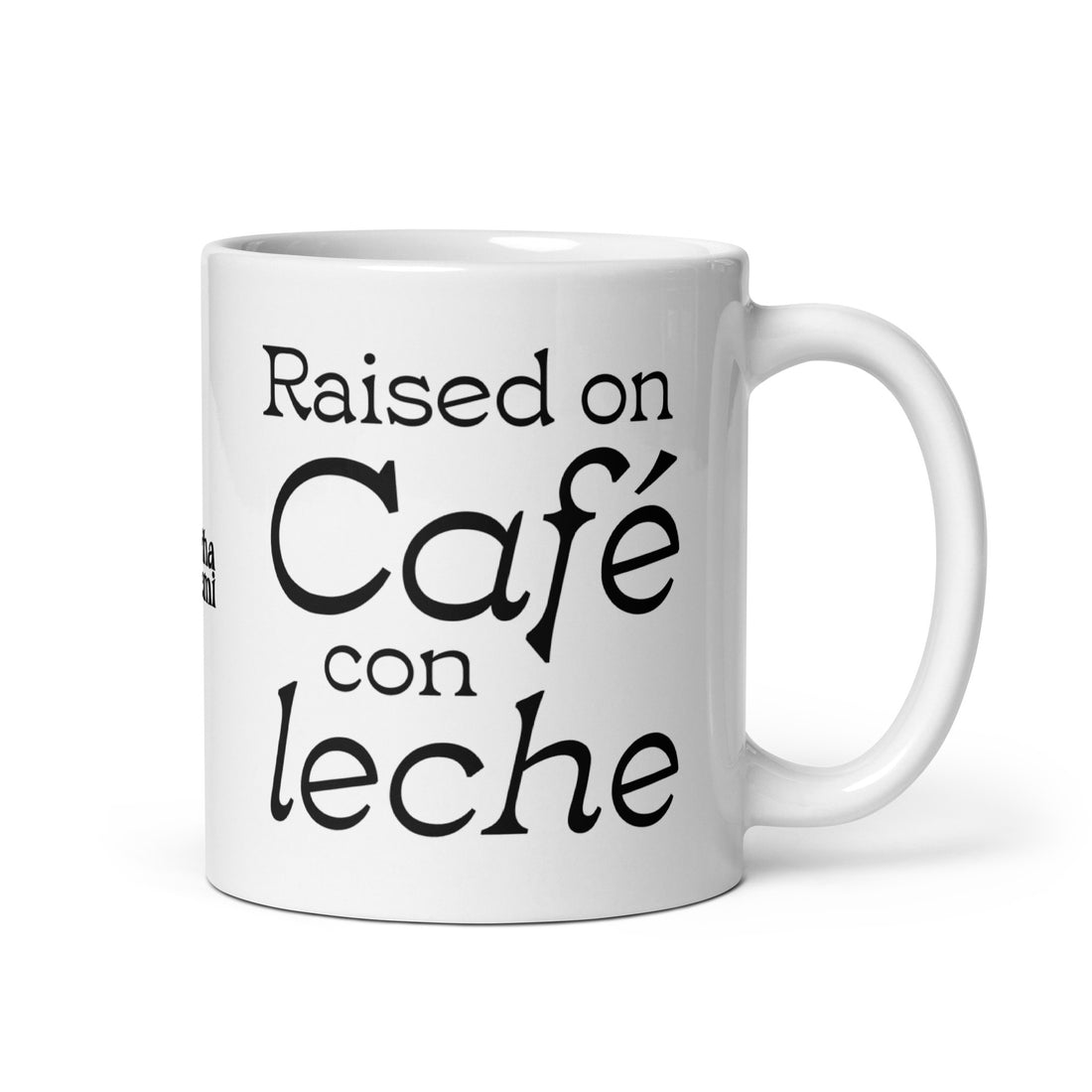 Raised on Café Con Leche Mug