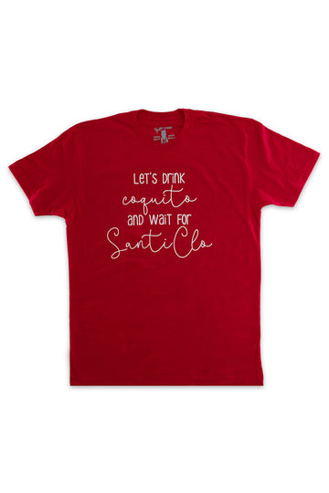 Let's Wait for Santi Clo Tee - Unisex