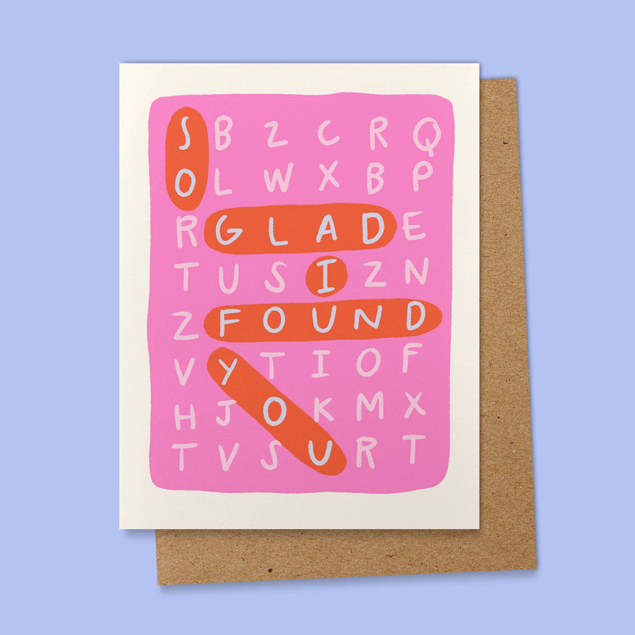 So Glad I Found You Greeting Card